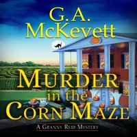 Murder in the Corn Maze - G. A. McKevett - audiobook