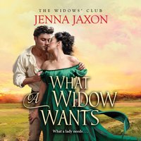 What a Widow Wants - Jenna Jaxon - audiobook