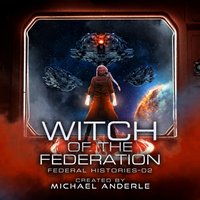 Witch Of The Federation II - Michael Anderle - audiobook