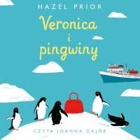 Veronica i pingwiny - Hazel Prior - audiobook