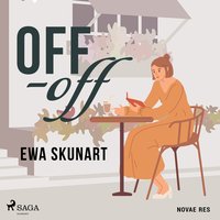 Off-off - Ewa Skunart - audiobook