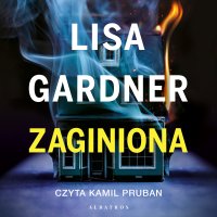 Zaginiona - Lisa Gardner - audiobook