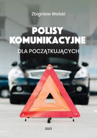 Polisy komunikacyjne dla początkujących - Zbigniew Wolski - ebook