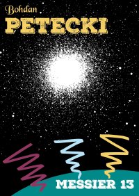 Messier 13 - Bohdan Petecki - ebook