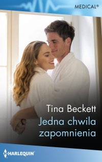 Jedna chwila zapomnienia - Tina Beckett - ebook