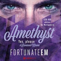 Amethyst. Yes, please - FortunateEm - audiobook