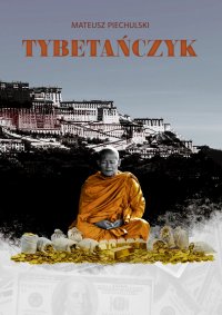Tybetańczyk - Mateusz Piechulski - ebook