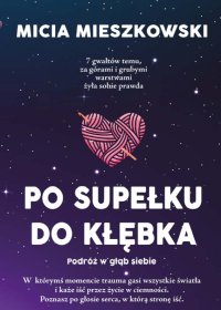 Po su­pe­łku do kłęb­ka - Mi­cia Miesz­kow­ski - ebook