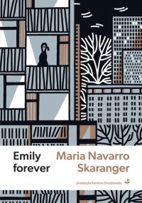 Emily forever - Maria Navarro Skaranger - ebook