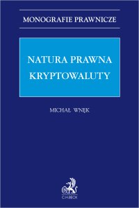 Natura prawna kryptowaluty - Michał Wnęk - ebook
