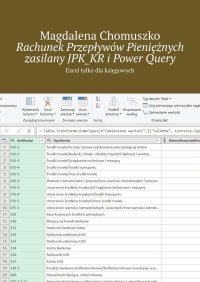 Rachunek Przepływów Pieniężnych zasilany JPK_KR i Power Query - Magdalena Chomuszko - ebook