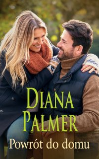 Powrót do domu - Diana Palmer - ebook