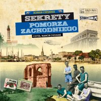 Sekrety Pomorza Zachodniego - Roman Czejarek - audiobook