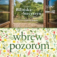 Wbrew pozorom - Hanna Bilińska-Stecyszyn - audiobook