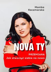 Nova Ty - Monika Kaczmarska - ebook