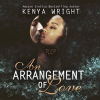 Arrangement of Love - Kenya Wright - audiobook
