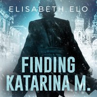 Finding Katarina M. - Elisabeth Elo - audiobook