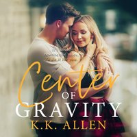 Center of Gravity - K.K. Allen - audiobook