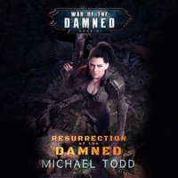 Resurrection of the Damned - Michael Todd - audiobook