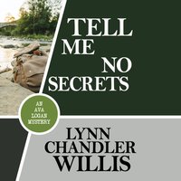 Tell Me No Secrets - Lynn Chandler Willis - audiobook