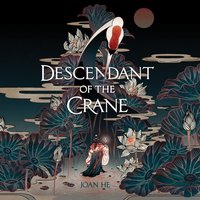 Descendant of the Crane - Joan He - audiobook