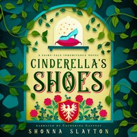 Cinderella's Shoes - Slayton Shonna Slayton - audiobook