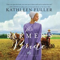 Farmer's Bride - Kathleen Fuller - audiobook