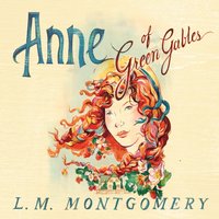 Anne of Green Gables Collection - L. M. Montgomery - audiobook