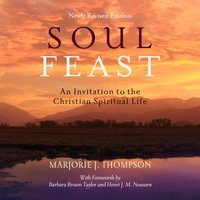 Soul Feast - Marjorie J. Thompson - audiobook