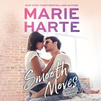 Smooth Moves - Marie Harte - audiobook