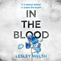 In the Blood - Lesley Welsh - audiobook