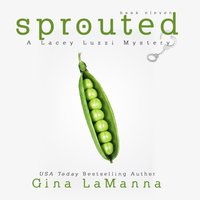 Sprouted - Gina LaManna - audiobook