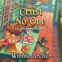 Crust No One - Winnie Archer - audiobook