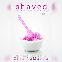 Shaved - Gina LaManna - audiobook