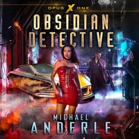 Obsidian Detective - Michael Anderle - audiobook