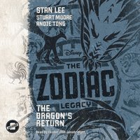Zodiac Legacy: The Dragon's Return - Stan Lee - audiobook