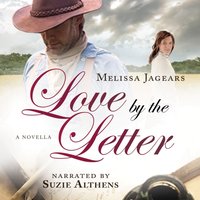 Love by the Letter - Melissa Jagears - audiobook