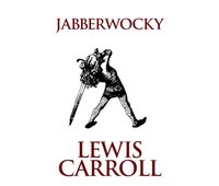 Jabberwocky - Lewis Carroll - audiobook