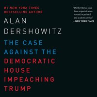 Case Against the Democratic House Impeaching Trump - Jim Seybert - audiobook