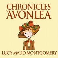 Chronicles of Avonlea - Kate Handford - audiobook