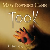 Took - Mary Downing Hahn - audiobook