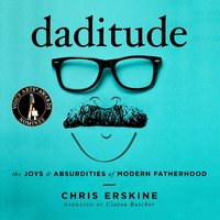 Daditude - Chris Erskine - audiobook