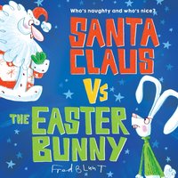 Santa Claus vs. the Easter Bunny - Nick Podehl - audiobook