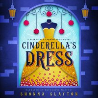 Cinderella's Dress - Slayton Shonna Slayton - audiobook