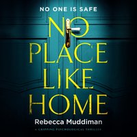 No Place Like Home - Rebecca Muddiman - audiobook