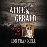 Alice & Gerald - Ron Franscell - audiobook
