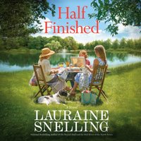 Half Finished - Lauraine Snelling - audiobook