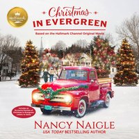 Christmas In Evergreen - Nancy Naigle - audiobook