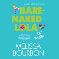 Bare-Naked Lola - Melissa Bourbon - audiobook