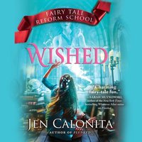 Wished - Jen Calonita - audiobook